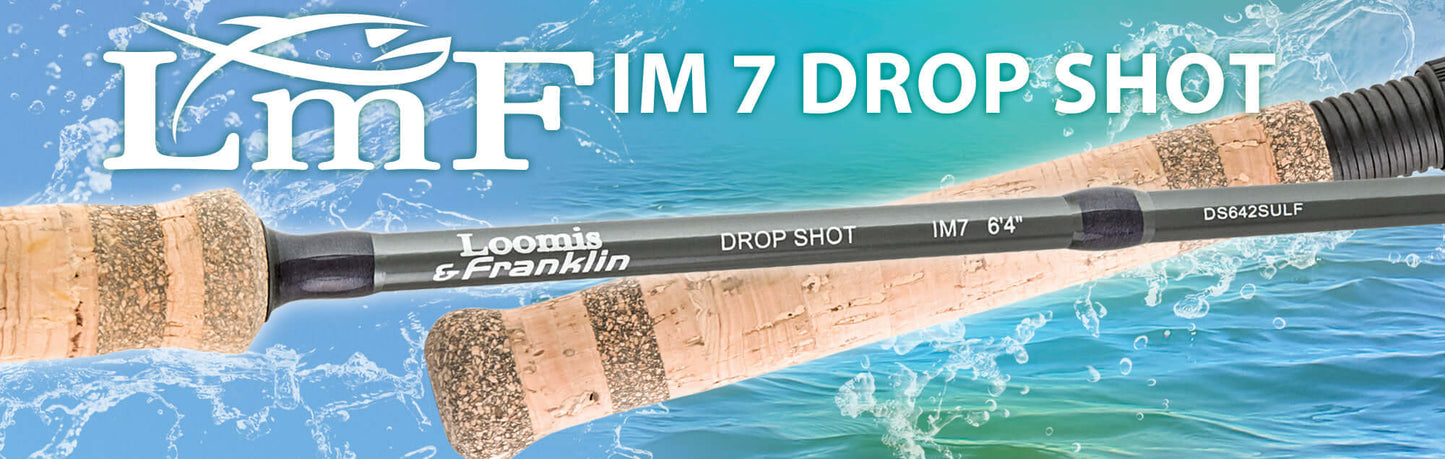 Loomis & Franklin Drop Shot IM7 - FISHING TIME, è tempo di pesca!